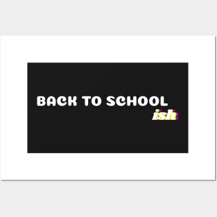 Back to School Ish Posters and Art